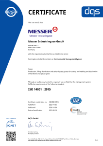 https://www.messer.bg/documents/1764088/88102306/Certificate_DQS+14001+Messer+Industriegase+GmbH+-+2023-10-05+-+UM15.pdf/dd3aef4c-14b8-223e-1be5-0813888a1b1a?version=1.2&t=1766150542417&documentThumbnail=1