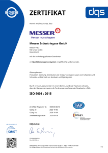 https://www.messer.bg/documents/1764088/88102306/Zertifikat+DQS+9001+Messer+Industriegase+GmbH+-+deutsch+-+2023-10-05+-+QM15.pdf/edc4764d-6a8a-baa9-b54e-fb37ffc0e2f4?version=1.2&t=1766150630813&documentThumbnail=1